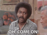 oh-come-on-demond-wilson.gif